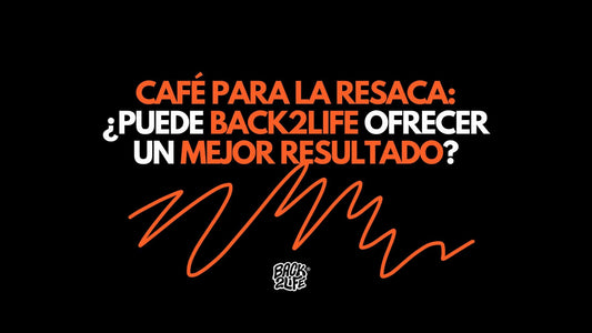 Café para la Resaca: ¿Puede Back2Life Ofrecer un Mejor resultado?