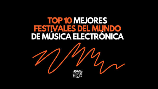 Top 10 mejores festivales del mundo de música electrónica