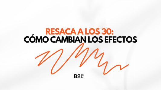 Resaca a los 30: Cómo Cambian los Efectos y Cómo Combatirlos Eficazmente
