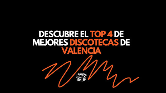 Descubre el top 4 de mejores discotecas de Valencia